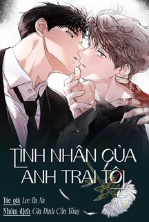 TÌNH NHÂN CỦA ANH TRAI TÔI